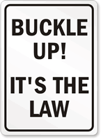Buckle up! It's the law sign